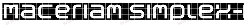 Maceriam Simplex字体转换